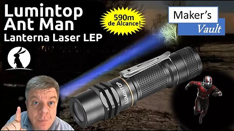 Lumintop Ant Man: Lanterna Laser LEP com 590m de alcance!!