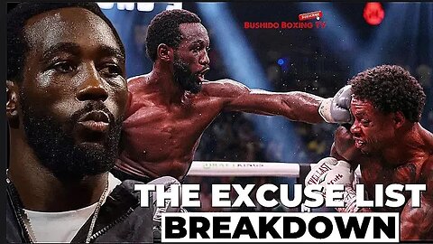 The Top 20 Excuses in the Errol Spence vs Terence Crawford Bout!