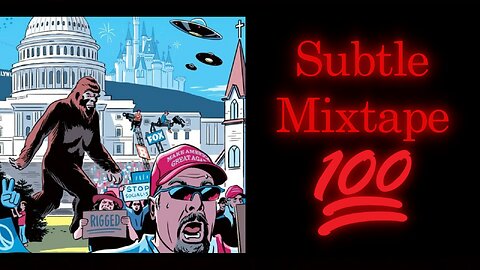 Subtle Mixtape 100 | If You Don't Know, Now You Know