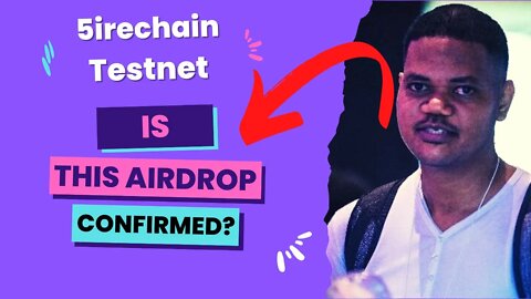5irechain - A Layer 1 Energy Blockchain. Testnet Begins! Airdrop Confirmed?