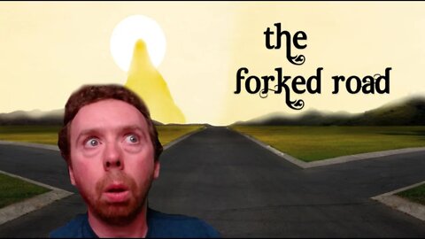 Are we getting forked? Let's find out as we play The Forked Road - LIVE!