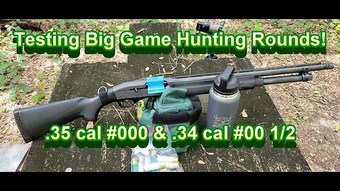 Range testing #000 & #00 1/2 Hunting Rounds!