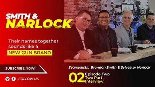 Coffee Bar Confessions - Evangelists: Brandon Smith & Sylvester Narlock (Part 2)