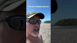 I’m not a beach person