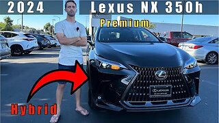 2024 Lexus NX 350H Premium - functional hybrid, features, review.