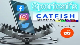 Sportcats Misfit’s Show | Catfish Hooked on a Fake