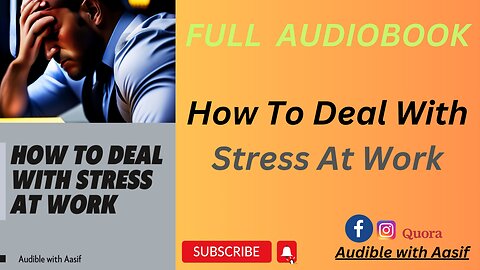 How To Deal With Stress At Work #audiobooks #audiblewithaasif #selfimprovement #stressmanagement