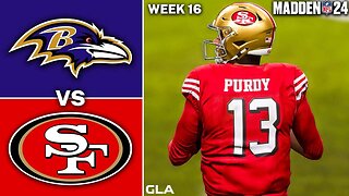 49ers vs. Ravens Simulation | Week 16 | Madden 24 PS5