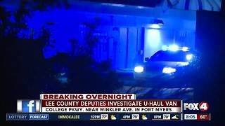 Lee County deputies investigate U-Haul van in Fort Myers