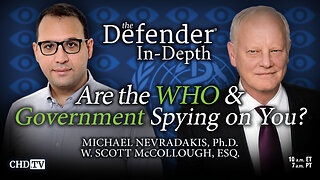 Are the WHO & Government Spying on You?