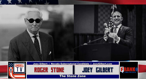 Joey Gilbert - Roger Stone on the Stone Zone