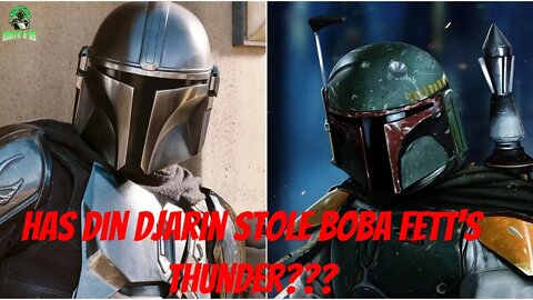 Has Din Djarin Stole Boba Fett's Thunder???