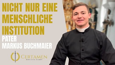 Kirche als Communio und Braut – Pater Markus Buchmaier