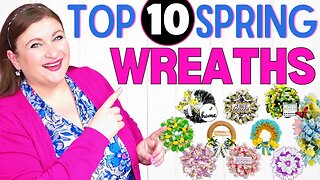 How to make a SPRING Wreath | My TOP 10 WREATHS