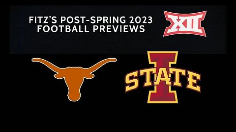 Daily Delivery | Fitz's 60-second Big 12 football previews of Texas & Iowa State
