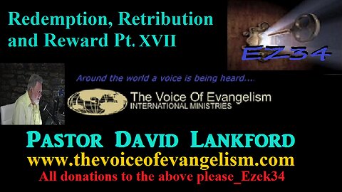 1-1-24 Redemption, Retribution and Reward Pt.XVII-David Lankford