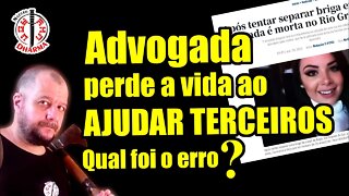 Foi Coragem? Perdeu a vida ao prestar socorro. #Errata Ana LAURA é o nome da guerreira