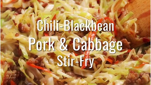 Keto Chili-Blackbean Pork Cabbage Stir-Fry Spicy Low-Carb Delight