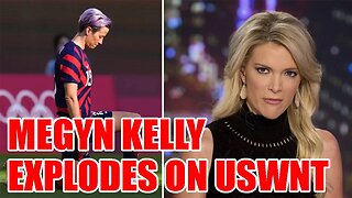 Megyn Kelly DESTROYS the USWNT at World Cup! Calls them MORONS and POISONED by Megan Rapinoe!