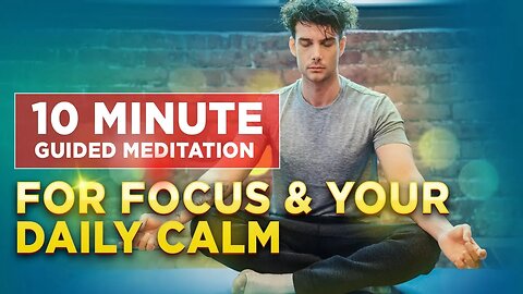 Daily Calm | 10 Minute Mindfulness Meditation | Be Present