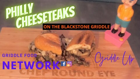 Philly Cheesesteaks on the Blackstone Griddle | Griddle Food Network
