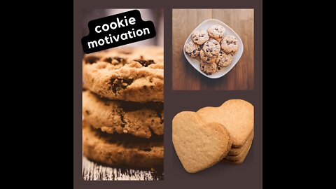 Cookie Motivation