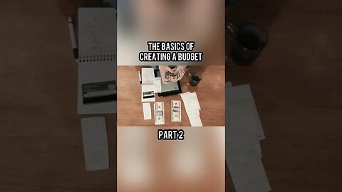 The Basics Of Creating A Budget - Part 2