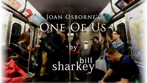 One Of Us - Joan Osborne (cover-live by Bill Sharkey)