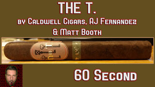 60 SECOND CIGAR REVIEW - The T.