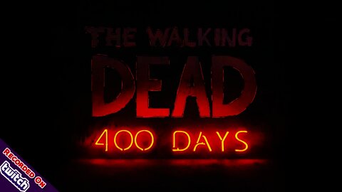 The Walking Dead - 400 Days (Full Episode)