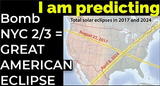 I am predicting: Dirty bomb NYC on Feb 3 = GREAT AMERICAN ECLISPE PROPHECY