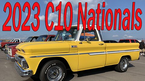 C10 Chevy Truck Nationals 2023