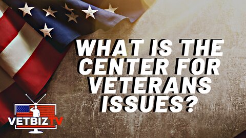 What is the Center for Veterans Issues? Helping, Serving, and Supporting Veterans in need.