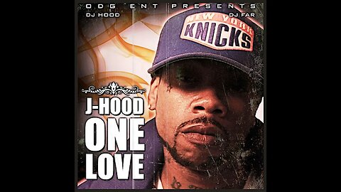J-Hood - One Love (Full Mixtape)
