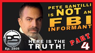 PETE SANTILLI IS NOT AN FBI INFORMANT! HERE IS THE TRUTH! Pt. 4