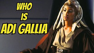 Who is Jedi Master Adi Gallia? Full story and discussion