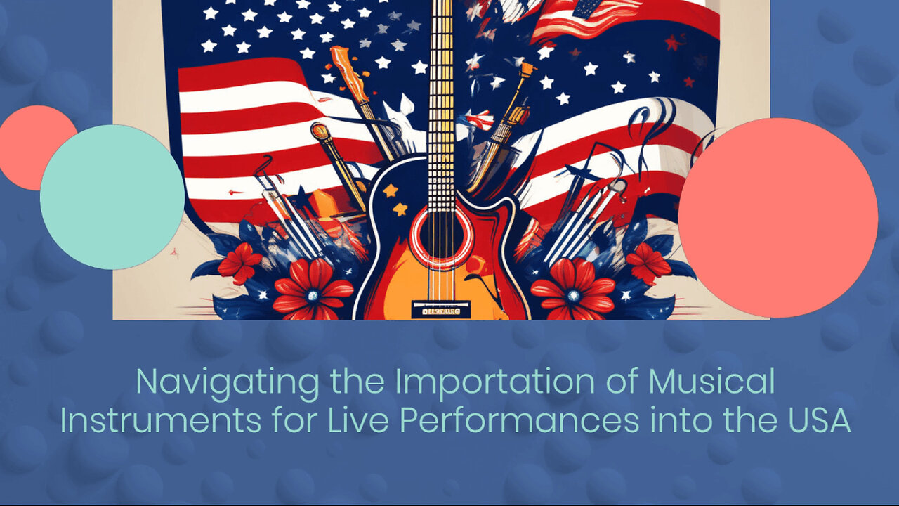Usa Musical Instruments Essential Guidelines for Importing Musical Instruments into the USA