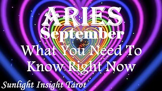 Aries *Clarity You Need For An Energetic Reset & A Fresh Clean Start* Sept What You Need To Know