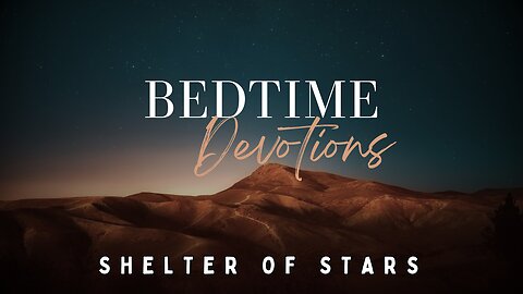 Finding Rest: Bedtime Devotional #Bibleversesforsleep #meditations