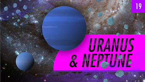 Uranus & Neptune: Crash Course Astronomy #19