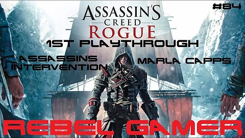 Assassins Creed: Rogue - Assassin's Intervention: Marla Capps (#84) - XBOX 360