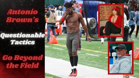 Antonio Brown Release From the Bucs is Just the Tip | Meltdown Involves Injuries & OnlyFans Thot