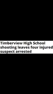 Shooting at Timberview High School in Arlington, Texas