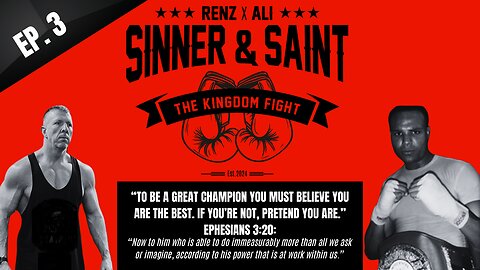 Sinner & Saint with Renz and Ali - "To Be A Great Champion" ep. 3