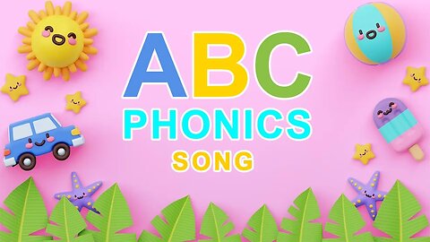 Phonics Song for Toddlers - ABC Song - ABC Alphabet Song for Children - ABC Phonics Song - ABC Songs