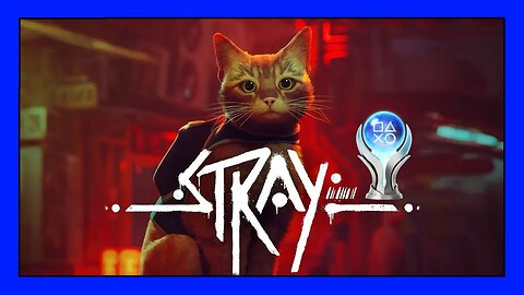 Platinado Stray (PS4/PS5)