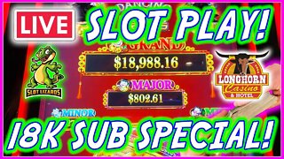 🔴LIVE 18K SUB SLOT PLAY SPECIAL! MASSIVE JACKPOTS INCOMING AT LONGHORN CASINO! PART 1