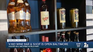 V-No Wine Bar and Shop in Fells Point is open