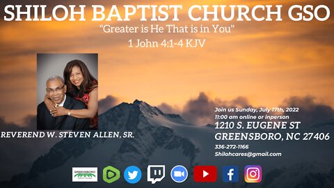 Shiloh Baptist Church of Greensboro, NC July 17th, 2022