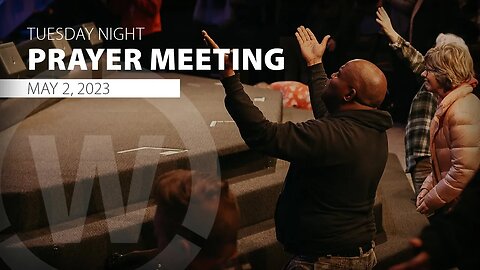 Prayer Meeting | 5/2/23